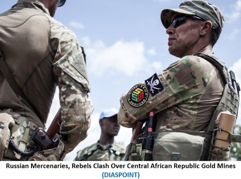 Russian Mercenaries, Rebels Clash Over Central African Republic Gold Mines