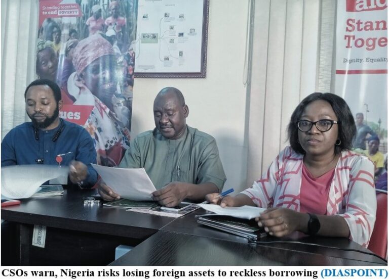 CSOs warn, Nigeria risks losing foreign assets to reckless borrowing