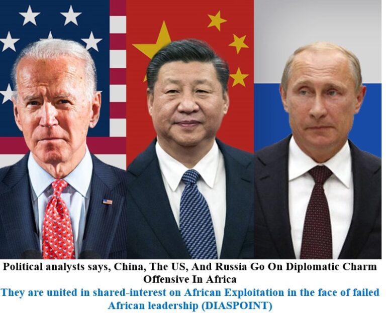 Political analysts says, China, The US, And Russia Go On Diplomatic Charm Offensive In Africa