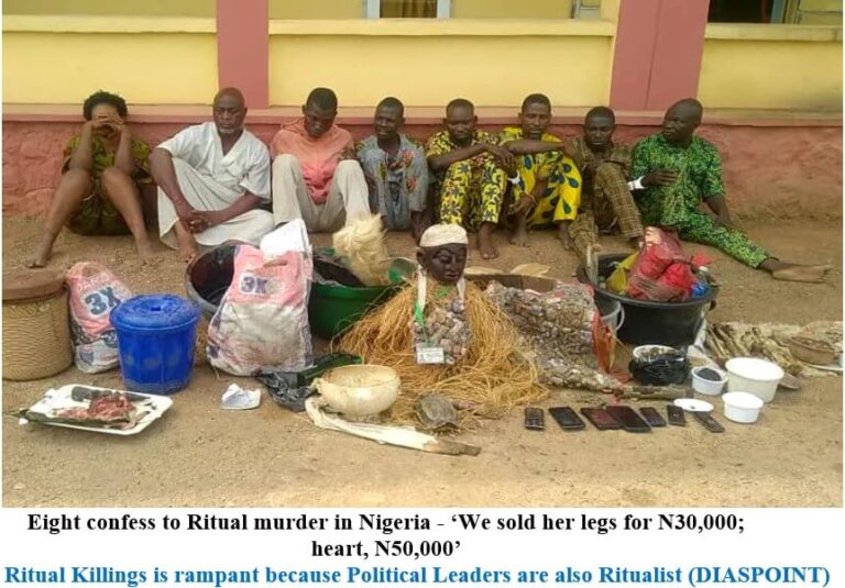 Eight confess to Ritual murder in Nigeria ‘We sold her legs for N30,000; heart, N50,000’
